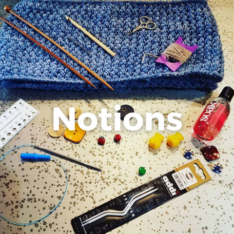 Notions, Tools & Accessories
