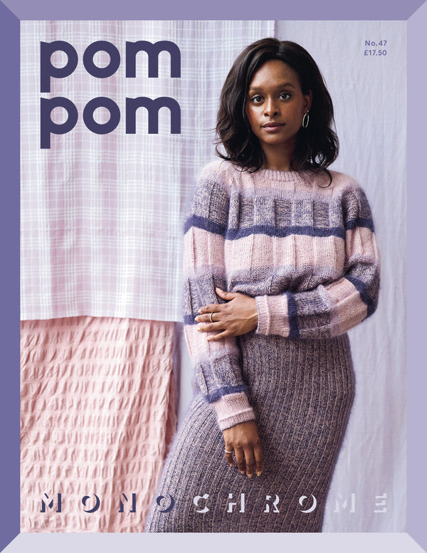 Pom Pom Quarterly Issue 47: Winter 2023