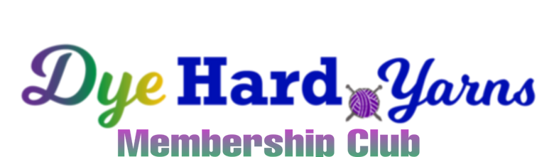 Dye Hard Yarns Membership Club