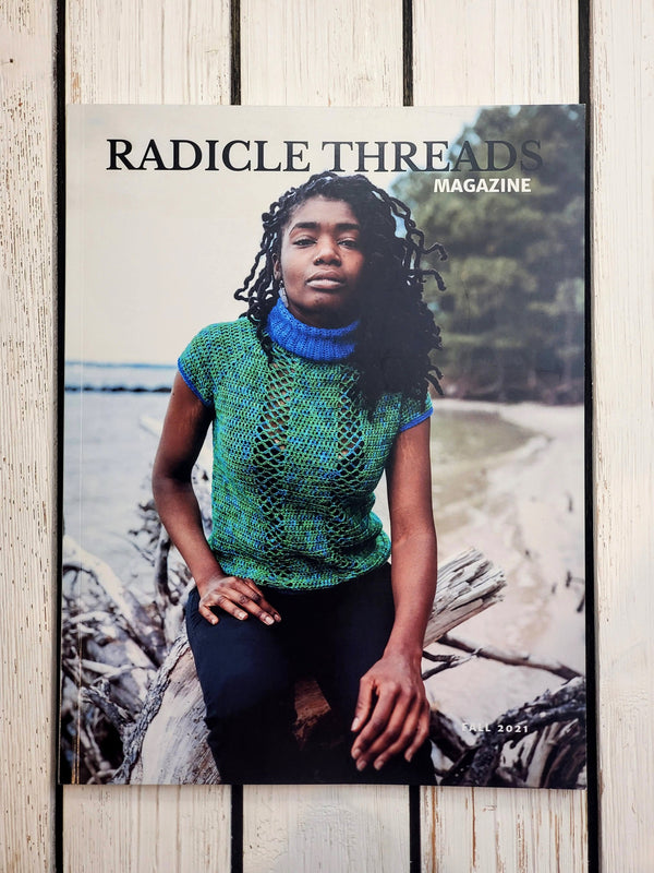 Radicle Threads Magazine Fall 2021