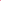 Candy Pink - 012 (Online Only)